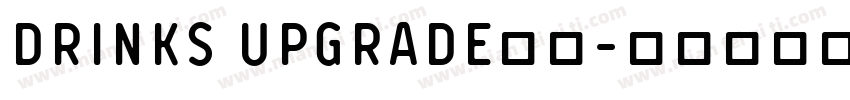 Drinks upgrade字体字体转换